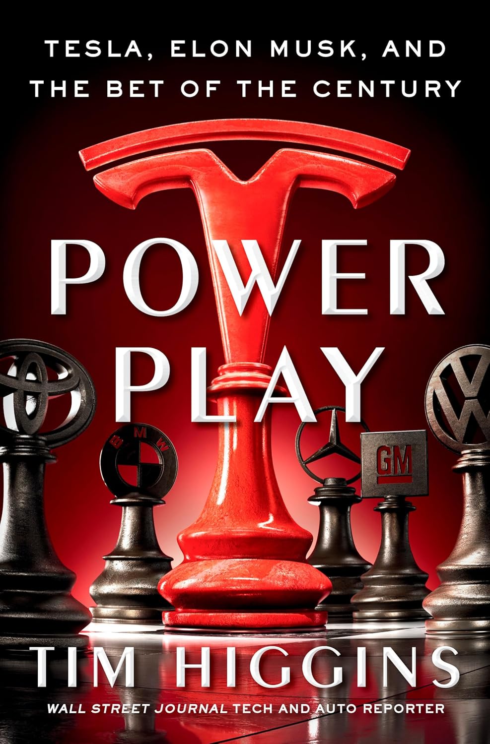 Power Play: Tesla, Elon Musk, And The Bet Of The Century
