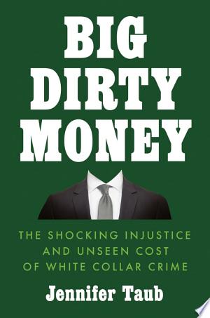 Big Dirty Money