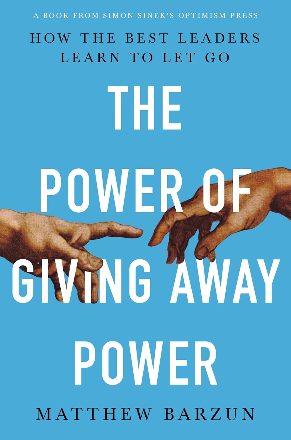 The Power Of Giving Away Power