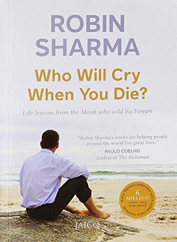 Who Will Cry When You Die 